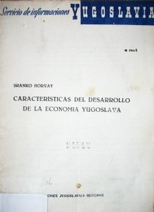 Características del desarrollo de la economía yugoslava