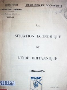 La situation économique de l'Inde Britannique