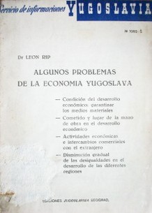 Algunos problemas de la economía yugoslava