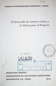 El desarrollo de América Latina y la alianza para el progreso