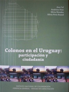 Colonos en Uruguay : participación y ciudadanía