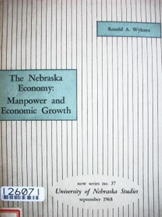 The Nebraska economy : manpower and economic growth