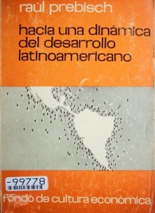 Hacia una dinámica del desarrollo Latinoamericano