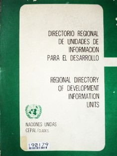 Directorio regional de unidades de información para el desarrollo = regional directory of development information units