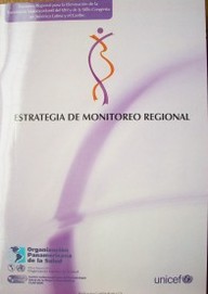 Iniciativa Regional para la Eliminación de la Transmisión Maternoinfantil del VIH de la Sífilis Congénita en América Latina y el Caribe : estrategia de monitoreo regional