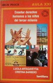 Enseñar derechos humanos a los niños del tercer milenio