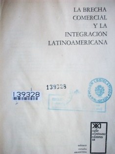 La brecha comercial y la integración Latinoamericana