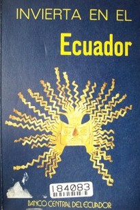 Invierta en el Ecuador