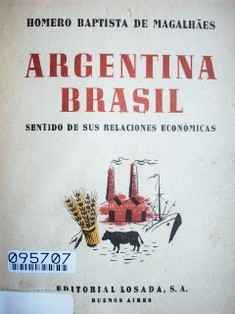 Argentina-Brasil : sentido de sus relaciones económicas