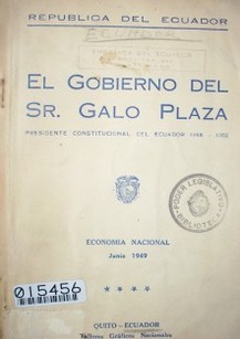 El gobierno del Señor Galo Plaza
