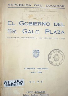 El gobierno del Señor Galo Plaza