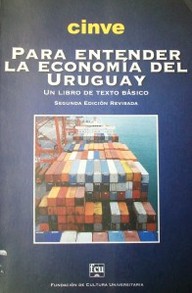 Para entender la economía del Uruguay : un libro de texto básico