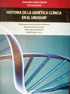Historia de la genética clínica en el Uruguay