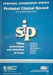 Perinatal information system : perinatal clinical record and complementary forms : filling instructions and definition of terms