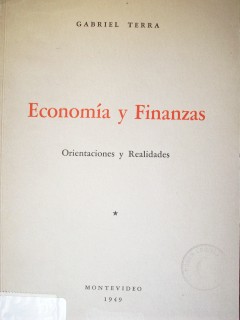 Economía y finanzas : orientaciones y realidades