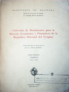 Colección de documentos para la historia económica y financiera de la República Oriental del Uruguay