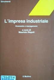 L'impresa industriale : economia e management