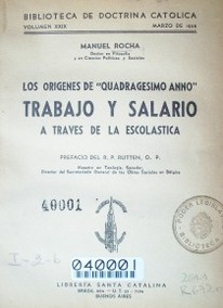 Los orígenes de "Quadragesimo Anno" : Trabajo y salario a través de la escolástica