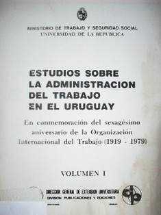 Estudios sobre la administración del trabajo en el Uruguay