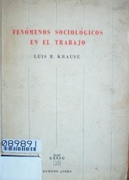 Fenómenos sociológicos en el trabajo