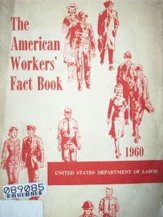 The american workers' fact book