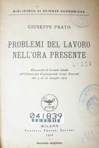 Problemi del lavoro nell'ora presente