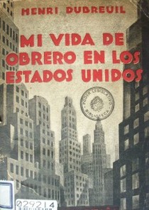 Mi vida de obrero en los Estados Unidos