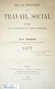 De la division du travail social : étude sur l'organisation des sociétés supérieures