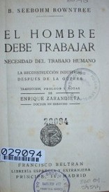 El hombre debe trabajar : necesidad del trabajo humano : la reconstrucción industrial después de la guerra