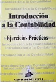 Introducción a la contabilidad : curso 2010 : ejercicios prácticos