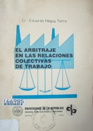 El arbitraje en las relaciones colectivas de trabajo