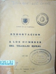 Exhortación a los hombres del trabajo rural