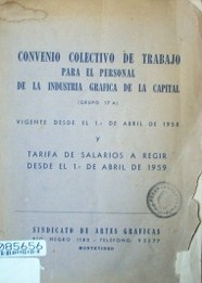 Convenio colectivo de trabajo instituído para la industria gráfica de Montevideo