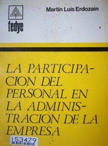 La participación del personal en la administración de la empresa