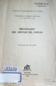 Organización del servicio del empleo : cuarto punto del orden del día