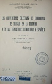 Las convenciones colectivas de condiciones de trabajo en la doctrina de trabajo en la doctrina y en las legislaciones extranjeras y españolas