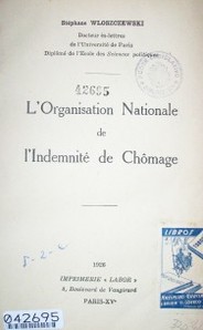 L'organisation nationale de l'indemnité de chomage