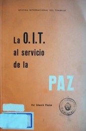 La O.I.T. al servicio de la paz