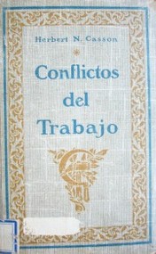 Conflictos del trabajo y manera de evitarlos