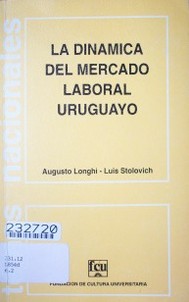 La dinámica del mercado laboral uruguayo