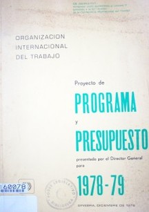 Proyecto de programa y presupuesto presentado por el Directos General para 1978-1979