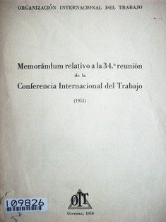 Memorándum relativo a la 32a Reunión de la Conferencia Internacional del Trabajo (1951)
