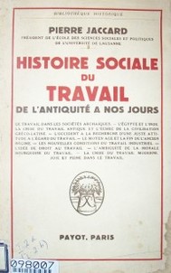 Histoire sociale du travail : de l'antiquité a nos jours