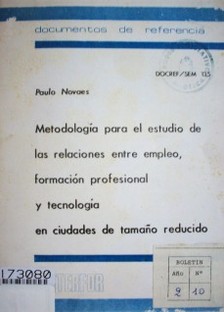 Metodología para el estudio de las relaciones entre empleo, formación profesional y tecnología en ciudades de tamaño reducido