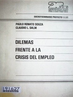 Dilemas frente a la crisis del empleo