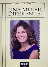 Una mujer diferente : novela