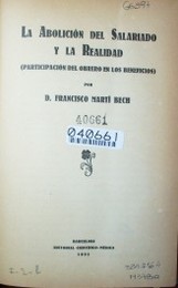 La abolición del salariado y la realidad : (participación del obrero en los beneficios)