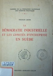 La démocratie industrielle et les comités d'entreprise en Suède