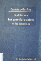 La asociación del obrero a las ganancias del patrono y la participación en los beneficios