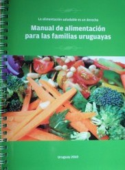Manual de alimentación para las familias uruguayas